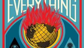 The This Changes Everything movie poster, designed by Shepard Fairey. It shows a planet on fire being held up by two hands, wind energy, and the toxic symbol of environmental pollutants.
